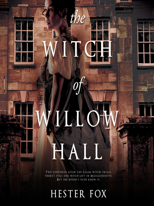 Title details for The Witch of Willow Hall by Hester Fox - Wait list